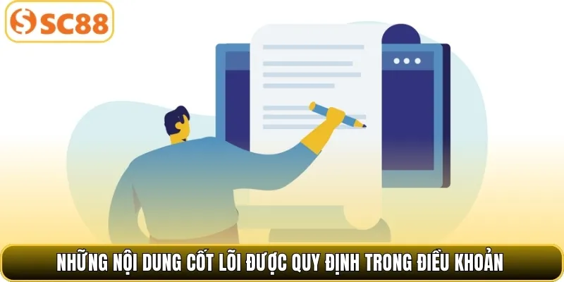 Những nội dung cốt lõi được quy định trong điều khoản